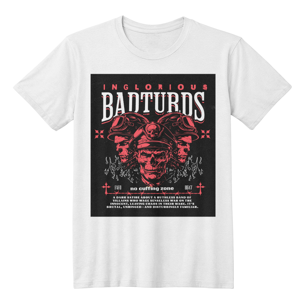 Inglorious BadTurds